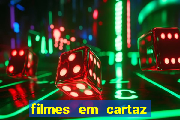 filmes em cartaz conjunto nacional